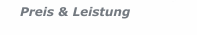 Preis & Leistung